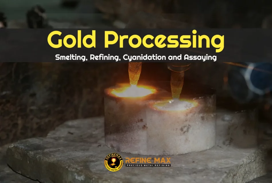 Everything about Gold Processing
